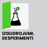 Izgudrojumi, eksperimenti