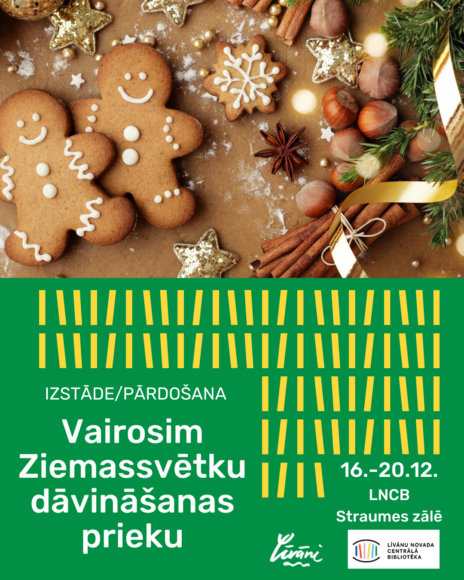 Ziemassvētku izstāde/pārdošana “Vairosim Ziemassvētku dāvināšanas prieku”