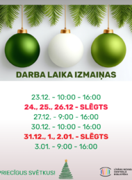 Darba laika izmaiņas!