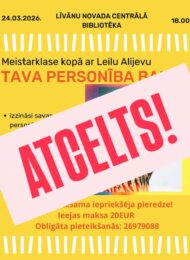 Meistarklase “TAVA PERSONĪBA BALSĪ” – ATCELTS!