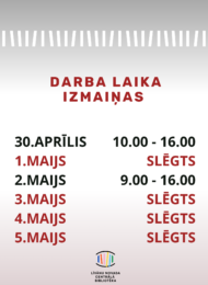 Darba laika izmaiņas maija svētkos