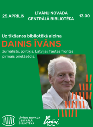 Tikšanās bibliotēkā ar Daini Īvānu
