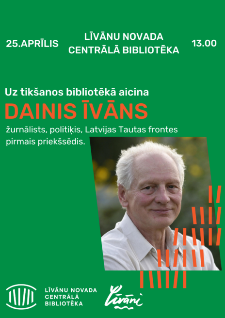 Tikšanās bibliotēkā ar Daini Īvānu