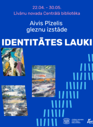 Izstāde “Identitātes lauki”