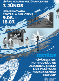 Izstāde “Līvāniem 100!”