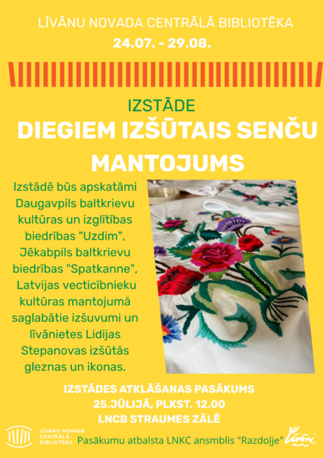 Izstādes “Diegiem izšūtais senču mantojums” atklāšanas pasākums